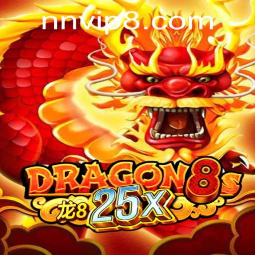 Dragon8s25x: The Ultimate Gaming Adventure with NNVIP88.COM