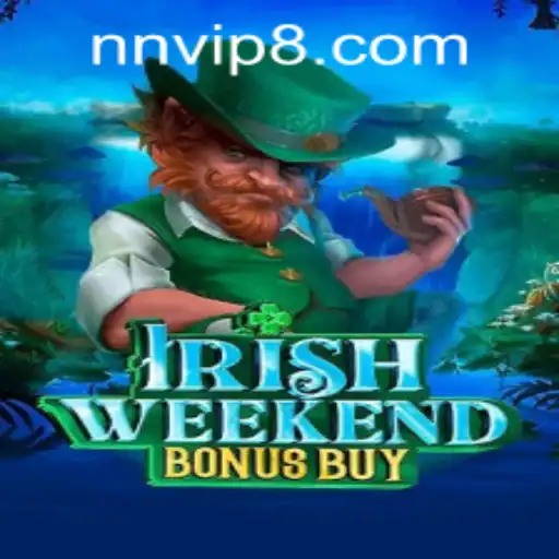 Exploring the IrishWeekendBonusBuy: A Thrilling Online Gaming Experience