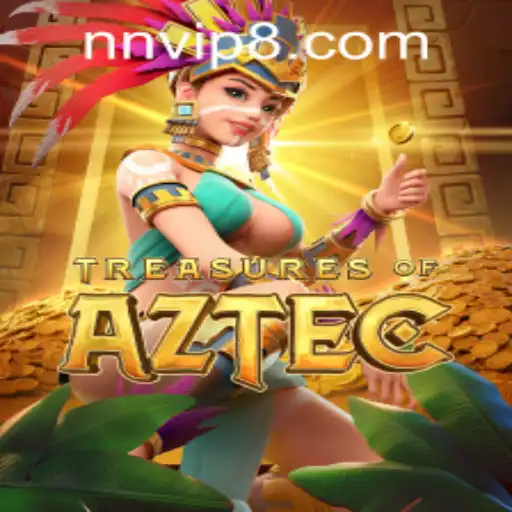 Exploring the Excitement of Treasures of Aztec and NNVIP88.COM